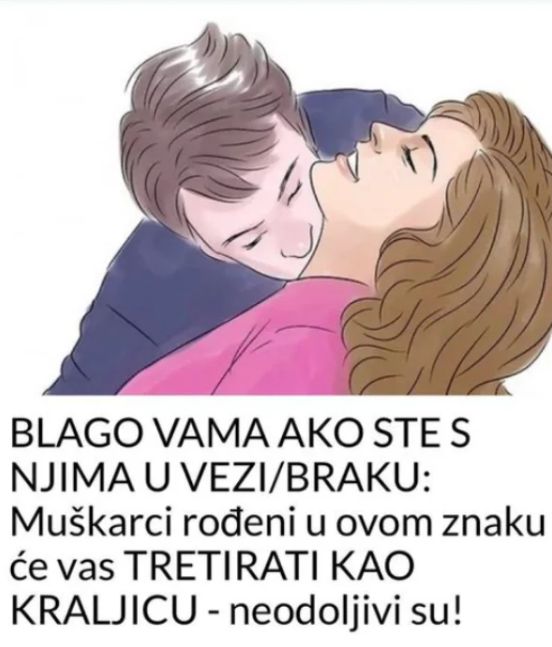 BLAG0 VAMA AK0 STE S NJIMA U BRAKU: Muškarci rođeni u ovom znaku TRETlRAT ĆE VAS KAO KRALJICU! … - featured image