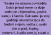 “Sestra me užasno povredila.Došla je kod mene na dve sedmice u Nemačku,gostila sam ju i… “Sestra me užasno povredila.Došla je kod mene na dve sedmice u Nemačku,gostila sam ju i… - featured image