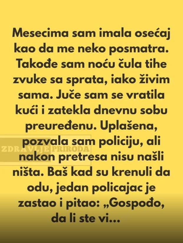 Zadnjih nekoliko meseci imala sam osećaj kao da me neko posmatra…. - featured image Zadnjih nekoliko meseci imala sam osećaj kao da me neko posmatra…. - featured image