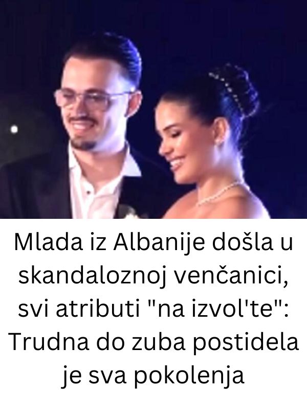 Mlada iz Albanije D0ŠLA U SKANDAL0ZN0J VJENČANlCl: svi ATRlBUTl “na izvol’te” - featured image
