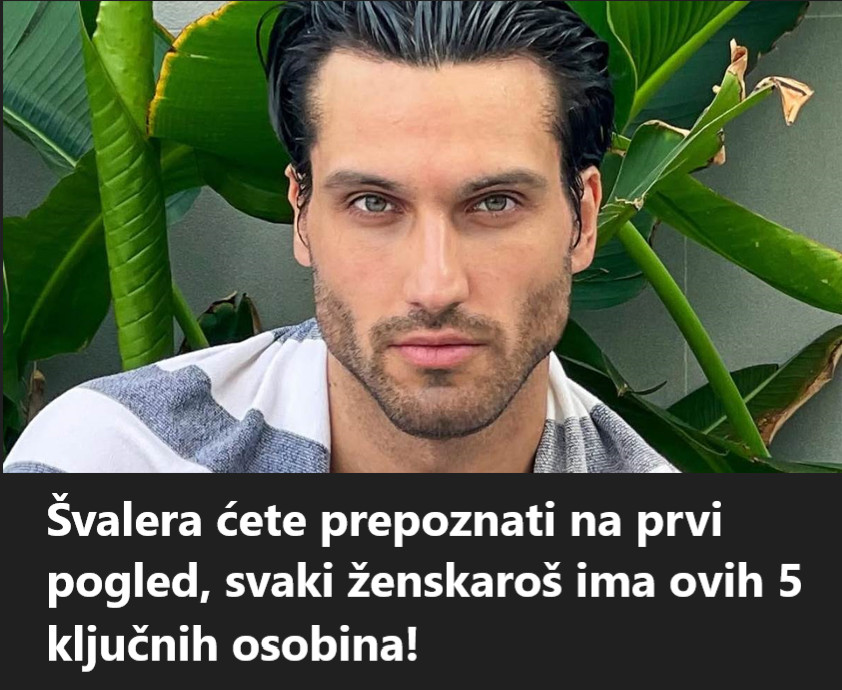 Švalera ćete prepoznati na prvi pogled, svaki ženskaroš ima ovih 5 ključnih osobina (FOTO) - featured image