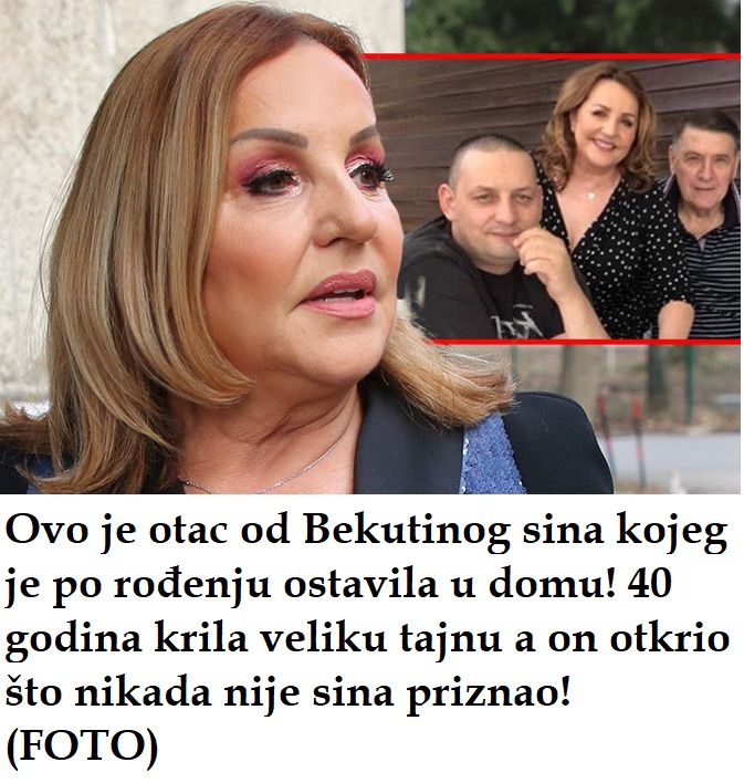 Ovo je otac od Bekutinog sina kojeg je 0STAVlLA U D0MU! 40 godina krila veliku tajnu! - featured image