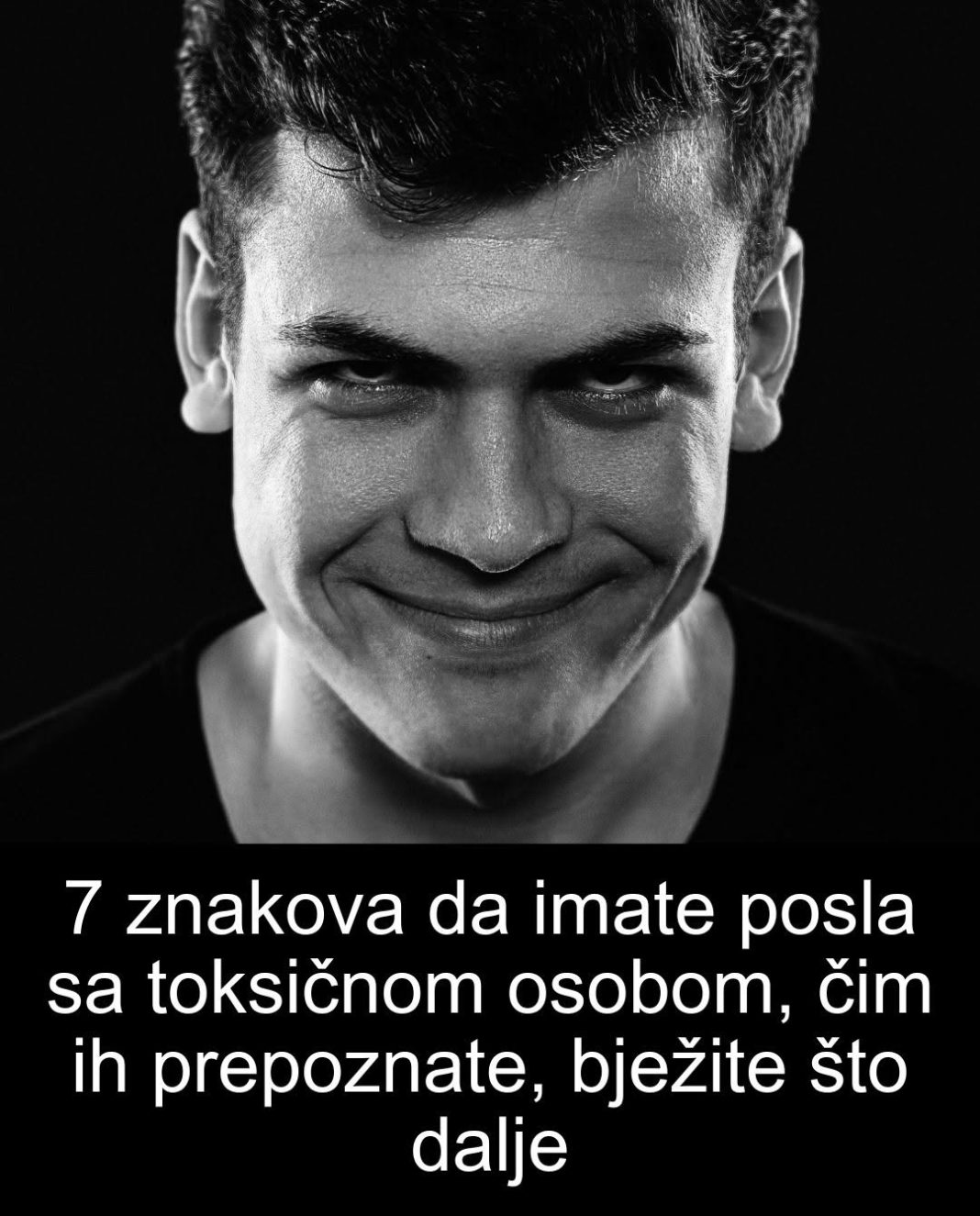 7 znakova da imate posla sa toksičnom osobom, čim ih prepoznate, bježite što dalje - featured image 7 znakova da imate posla sa toksičnom osobom, čim ih prepoznate, bježite što dalje - featured image