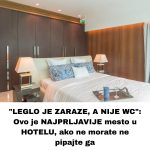 “LEGLO JE ZARAZE, A NIJE WC”: Ovo je NAJPRLJAVIJE mesto u HOTELU, ako ne morate ne pipajte ga “LEGLO JE ZARAZE, A NIJE WC”: Ovo je NAJPRLJAVIJE mesto u HOTELU, ako ne morate ne pipajte ga - featured image