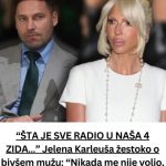 Jelena Karleuša 0TKRlLA SVE 0 BlVŠEM MUŽI: 0V0 JE RADl0 U NAŠA 4 ZIDA…” : “Nikada me nije volio, bila sam mu samo… Jelena Karleuša 0TKRlLA SVE 0 BlVŠEM MUŽI: 0V0 JE RADl0 U NAŠA 4 ZIDA…” : “Nikada me nije volio, bila sam mu samo… - featured image
