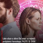Lako ulaze u afere Ovi znaci su najveći preljubnici horoskopa. PAZITE SE OVIH ZNAKOVA Lako ulaze u afere Ovi znaci su najveći preljubnici horoskopa. PAZITE SE OVIH ZNAKOVA - content image