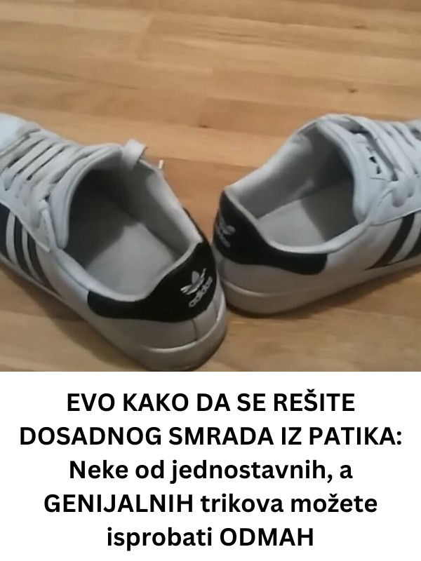 EVO KAKO DA SE REŠITE DOSADNOG SMRADA IZ PATIKA: Neke od jednostavnih, a GENIJALNIH trikova možete isprobati ODMAH - featured image EVO KAKO DA SE REŠITE DOSADNOG SMRADA IZ PATIKA: Neke od jednostavnih, a GENIJALNIH trikova možete isprobati ODMAH - featured image