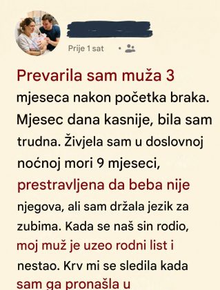 “Prevarila sam muža, a reakcija nakon porođaja me je slomila”: Muž je u bolnici pocepao DNK test i izgovorio rečenicu koju nikada neću zaboraviti - featured image “Prevarila sam muža, a reakcija nakon porođaja me je slomila”: Muž je u bolnici pocepao DNK test i izgovorio rečenicu koju nikada neću zaboraviti - featured image