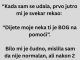 “Kada sam se udala, prvo jutro mi je svekar rekao: “Dijete moje neka ti je BOG na pomoći” “Kada sam se udala, prvo jutro mi je svekar rekao: “Dijete moje neka ti je BOG na pomoći” - featured image