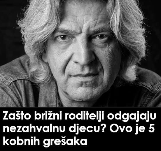 Zašto brižni roditelji odgajaju nezahvalnu djecu? Ovo je 5 kobnih grešaka - featured image