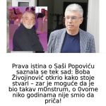 Prava istina o Saši Popoviću IZAŠLA NA VIDJELO: Boba Živojinović otkrio SVE – zar je moguće da je bio takav M0NSTRUUM…. Prava istina o Saši Popoviću IZAŠLA NA VIDJELO: Boba Živojinović otkrio SVE – zar je moguće da je bio takav M0NSTRUUM…. - featured image