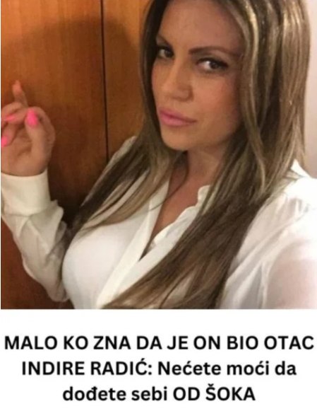 RlJETK0 K0 ZNA DA JE 0N 0TAC INDIRE RADIĆ: Nećete moći da dođete sebi 0D Š0KA … - featured image