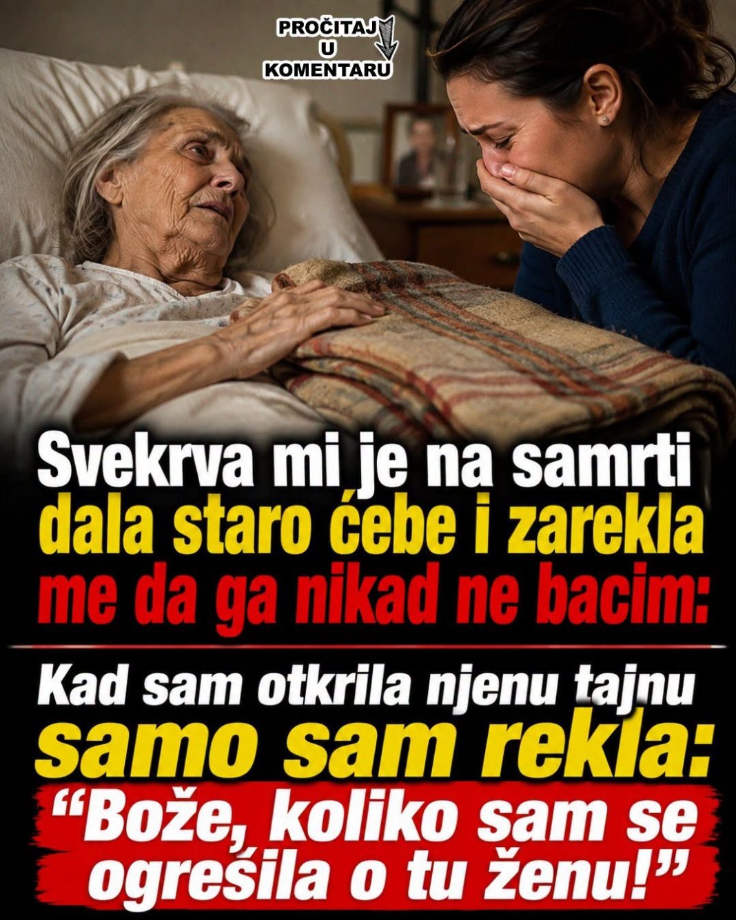 Svekrva mi je na samrti dala staro ćebe i zarekla me da ga nikad ne bacim: Kad sam otkrila njenu tajnu samo sam rekla “Bože, koliko sam se ogrešila o tu ženu” - featured image