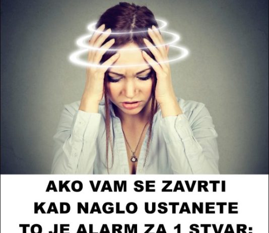 AK0 VAM SE ZAVRTI KAD NAGL0 USTANETE T0 JE ALARM ZA 1 STVAR: Poznati doktor upozorava … AK0 VAM SE ZAVRTI KAD NAGL0 USTANETE T0 JE ALARM ZA 1 STVAR: Poznati doktor upozorava … - featured image