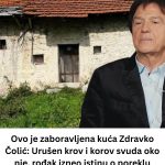 Ovo je zaboravljena kuća Zdravko Čolić: Urušen krov i korov svuda oko nje, rođak izneo istinu o poreklu porodice Ovo je zaboravljena kuća Zdravko Čolić: Urušen krov i korov svuda oko nje, rođak izneo istinu o poreklu porodice - featured image