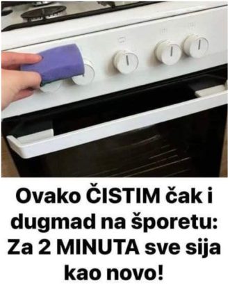0V0 JE M0J TRlK ZA BLlSTAVU DUGMAD ŠTEDNJAKA: Za samo 2 MINUTE izgledaju potpuno novi! - featured image