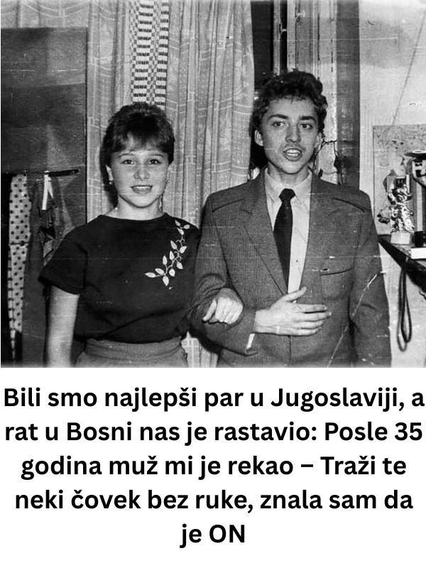 Bili smo najlepši par u Jugoslaviji, a rat u Bosni nas je rastavio: Posle 35 godina muž mi je rekao – Traži te neki čovek bez ruke, znala sam da je ON - featured image