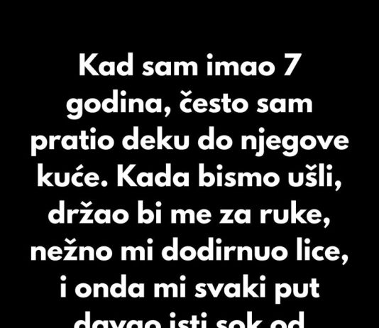 Kad sam imao 7 godina, često sam pratio deku do njegove kuće. Kad sam imao 7 godina, često sam pratio deku do njegove kuće. - featured image