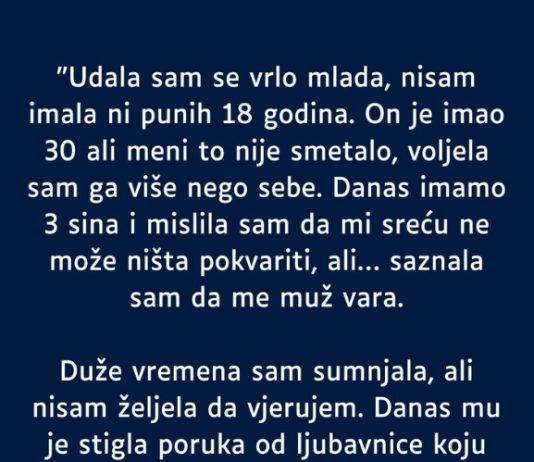 “Sa samo 18 godina udala sam se, on je duplo stariji a to mi nije smetalo tada…” “Sa samo 18 godina udala sam se, on je duplo stariji a to mi nije smetalo tada…” - featured image