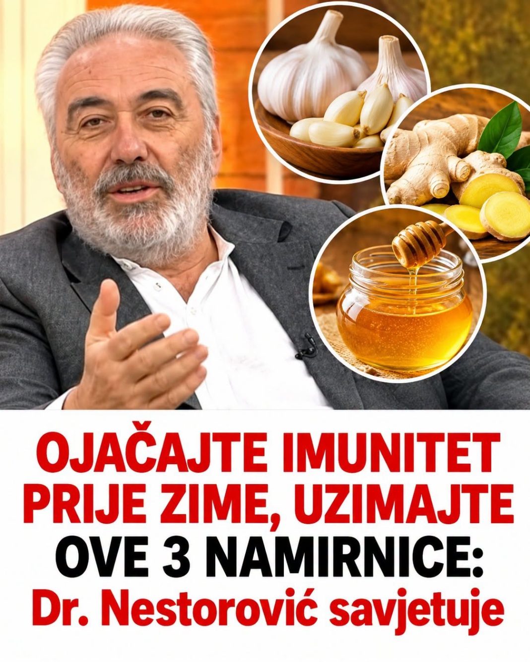 OJAČAJTE IMUNITET PRIJE ZIME, UZIMAJTE OVE 3 NAMIRNICE: Dr. Nestorović savjetuje - featured image OJAČAJTE IMUNITET PRIJE ZIME, UZIMAJTE OVE 3 NAMIRNICE: Dr. Nestorović savjetuje - featured image