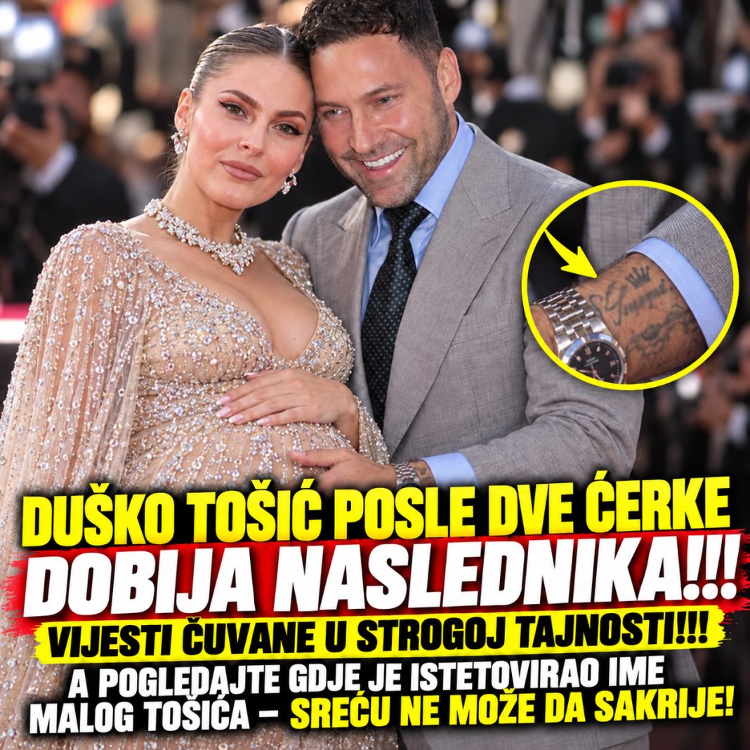 Duško Tošić posle dve ćerke dobija NASLEDNIKA!!!VIJESTI ČUVANE U STROGOJ tajnosti!!!A pogledajte gdje je istetovirao IME malog TOŠIĆA-sreću ne može da sakrije - featured image Duško Tošić posle dve ćerke dobija NASLEDNIKA!!!VIJESTI ČUVANE U STROGOJ tajnosti!!!A pogledajte gdje je istetovirao IME malog TOŠIĆA-sreću ne može da sakrije - featured image